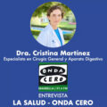 Entrevista Dra. Cristina Martínez La Salud de Onda Cero