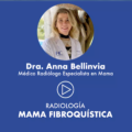 Mama fibroquística, Dra. Anna Bellinvia